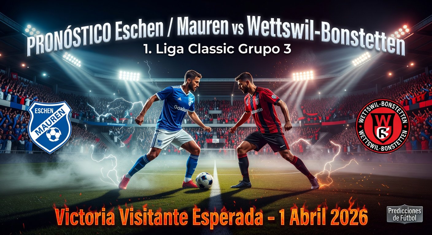 Eschen / Mauren vs Wettswil-Bonstetten Pronóstico / Prediction