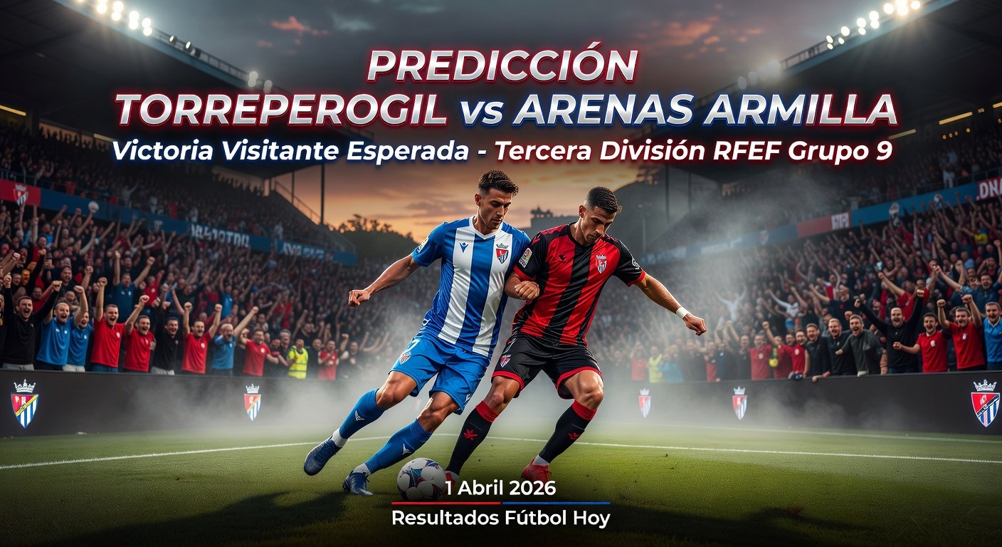 Torreperogil vs Arenas Armilla Pronóstico / Prediction